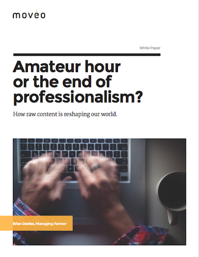 marketing content Amateur Hour or the End of Professionalism